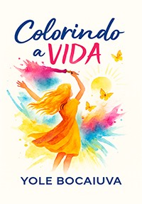 Colorindo a Vida