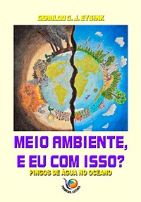 Meio Ambiente e Eu com Isso - Vol. 1